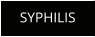 SYPHILIS