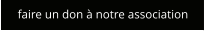 faire un don à notre association