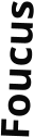 Foucus